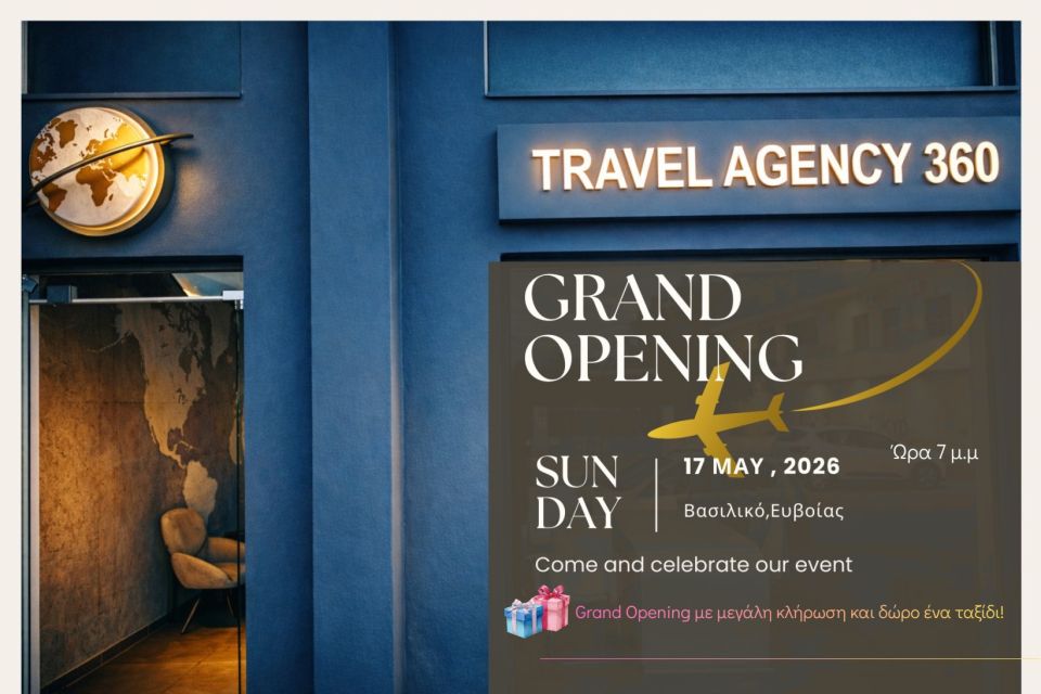 Grand Opening Travel Agency 360: Ένα νέο ταξίδι ξεκινά στο Βασιλικό Ευβοίας